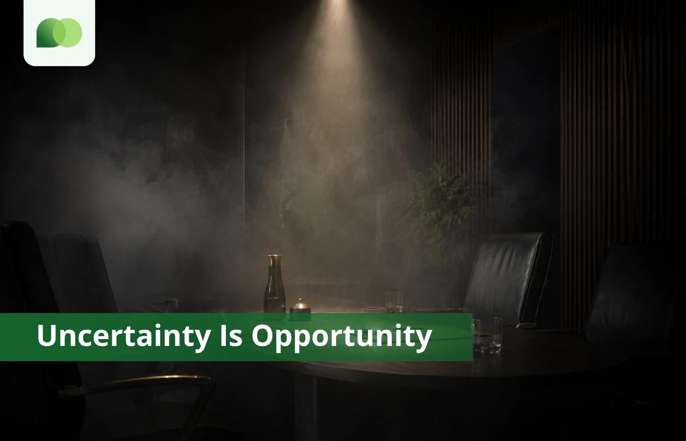 Uncertainty Is Opportunity Green Screen Communication blog banner